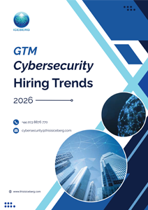 Cybersecurity-GTM Hiring-Trends-2026
